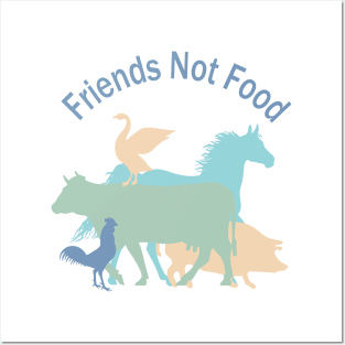 Friends Not Food Posters and Art